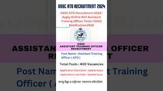 OSSC ATO Recruitment 2024 | Assistant Training Officer Posts OSSC Notification 2024#shorts #ytshort