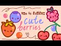 🍒 How To Doodle Cute Berries 🍓🫐