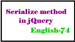 Serialize method in jQuery English-74-vlr training