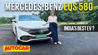 2022 Mercedes-Benz EQS 580 review - India's best EV? | First Drive | Autocar India