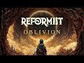 REFORMIST - Oblivion (Official Lyric Video)