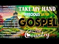 The Comfort Of Country Gospel Songs🙏Soulful Songs of Country Gospel Lift Your Spirit