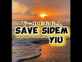 SAVE SIDEM YIU - V-BEGGA(Prod by Kesopago Beat & Vileda NGA Rekordz)Solomon Island Music -2024