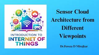 Sensor Cloud Architecture from Different Viewpoints