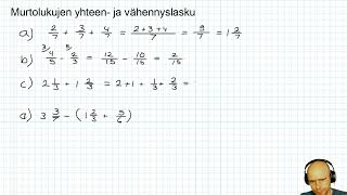 4. (x) Murtolukujen yhteen  ja vähennyslasku