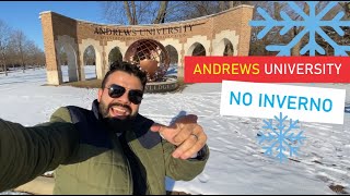 Andrews University during Spring Session (Snow Time)