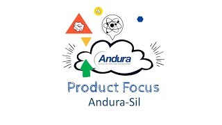 Product Focus - Andura-Sil