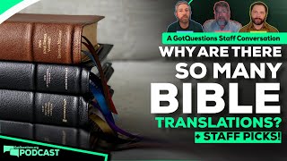 Why are there so many Bible translations and which ones are the most accurate? - Podcast Episode 239