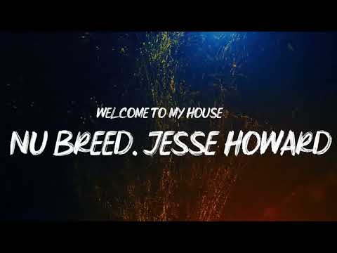 Nu Breed Feat. Jesse Howard - Welcome To My House - YouTube