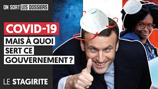 COVID-19 : MAIS À QUOI SERT CE GOUVERNEMENT ?