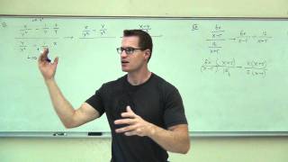 Intermediate Algebra Lecture 7.7: Introducing and Simplifying Complex Fractions