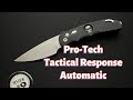 Pro-Tech Tactical Response Automatic Knife Review