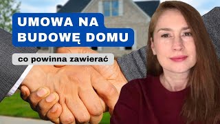 Umowa na budowę domu.