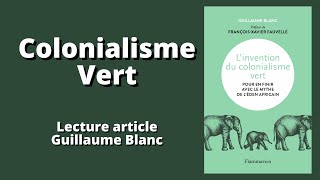 (Lecture) Colonialisme vert - Guillaume Blanc sur ID4D