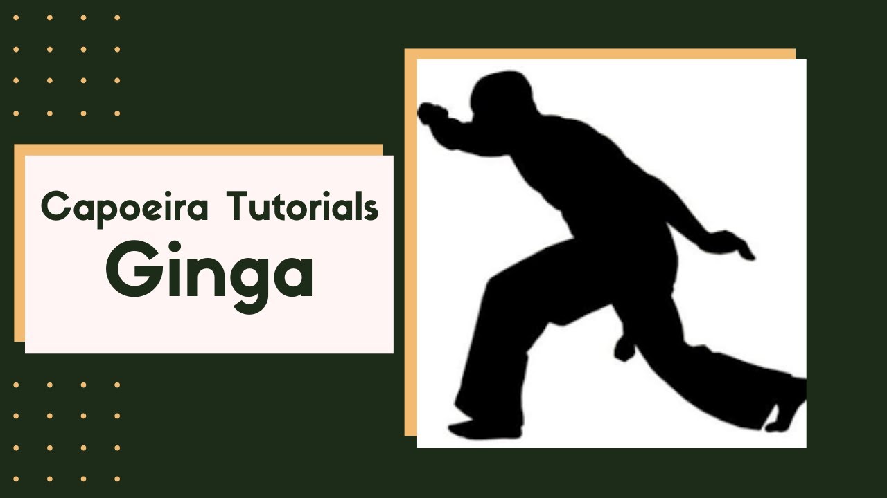 Capoeira Ginga Tutorial Youtube