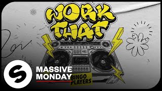 Bingo Players - Work That (Official Audio)