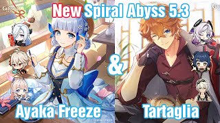 Ayaka Freeze \u0026 Childe International | Spiral abyss 5.3 | Genshin impact