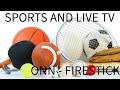 SPORTS AND LIVE TV FOR ONN AND FIRESTICK