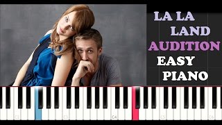 La La Land - The Audition (EASY Piano Tutorial)