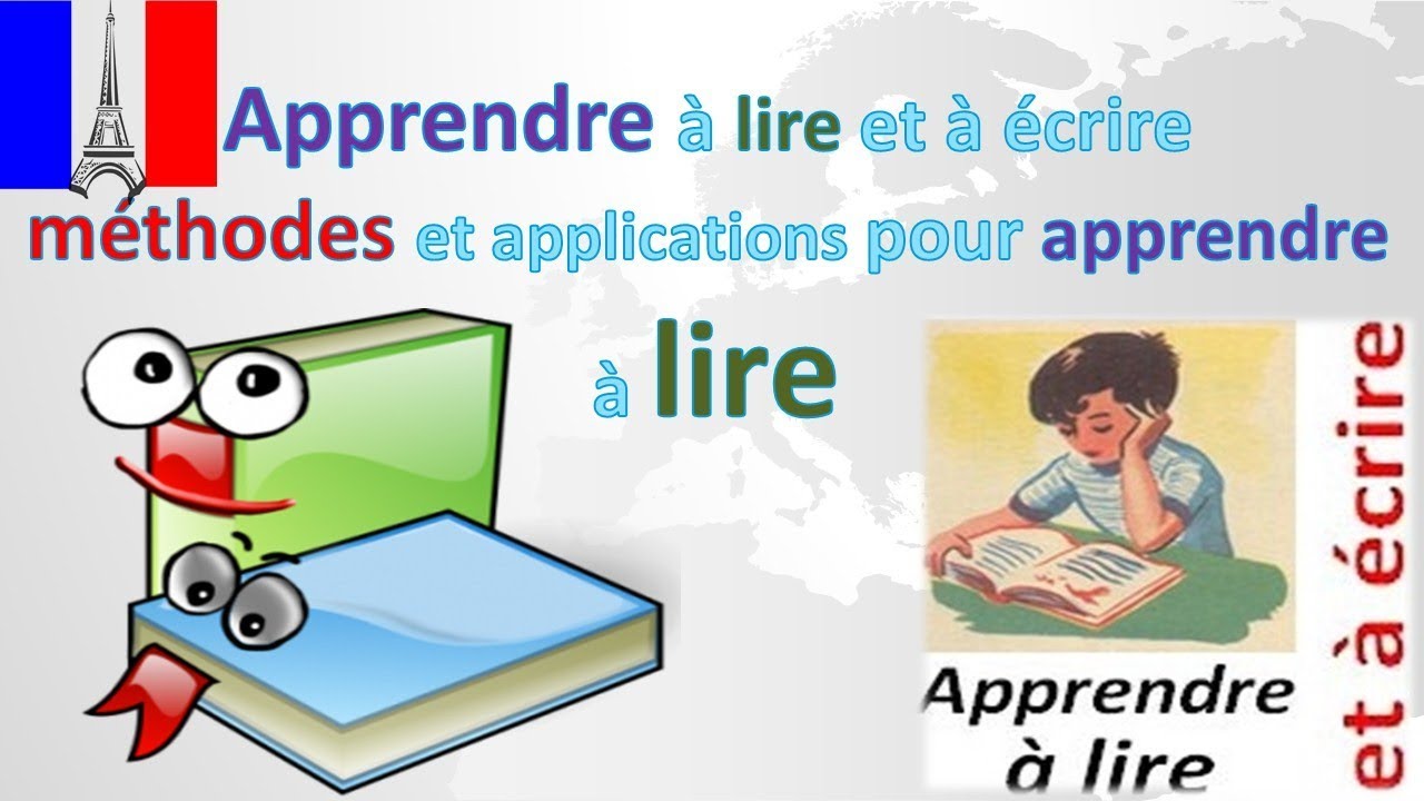 Apprendre à Lire Et à écrire -méthodes Et Applications Pour Apprendre à ...