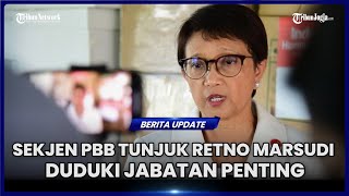 SELEPAS PURNATUGAS SEBAGAI MENLU, RETNO MARSUDI JABAT POSISI BARU DI LEVEL GLOBAL