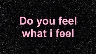 JLS - Do You Feel What I Feel - LYRICS