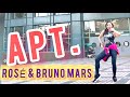 APT.- ROSÉ & Bruno Mars / KPop / POP / Zumba / Dance fitness