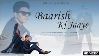 Baarish Ki Jaaye | Arjun Dancer Choreography | B Praak | Jaani | Rinky Mishra | Nawazuddin Siddiqui