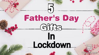 5 Amazing DIY Father's Day Gift Ideas During Quarantine | Fathers Day Gifts | Fathers Day Gifts 2020