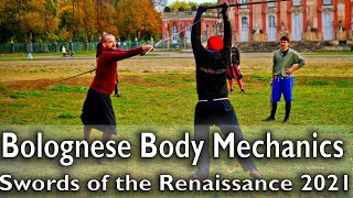 Bolognese Body Mechanics - Jay Maxwell - Swords of the Renaissance 2021