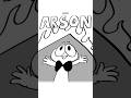A Stands For Arson 😳 (Animation Meme) #shorts