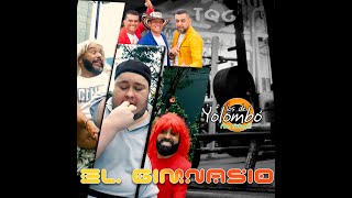 EL GIMNASIO -  LOS DE YOLOMBO