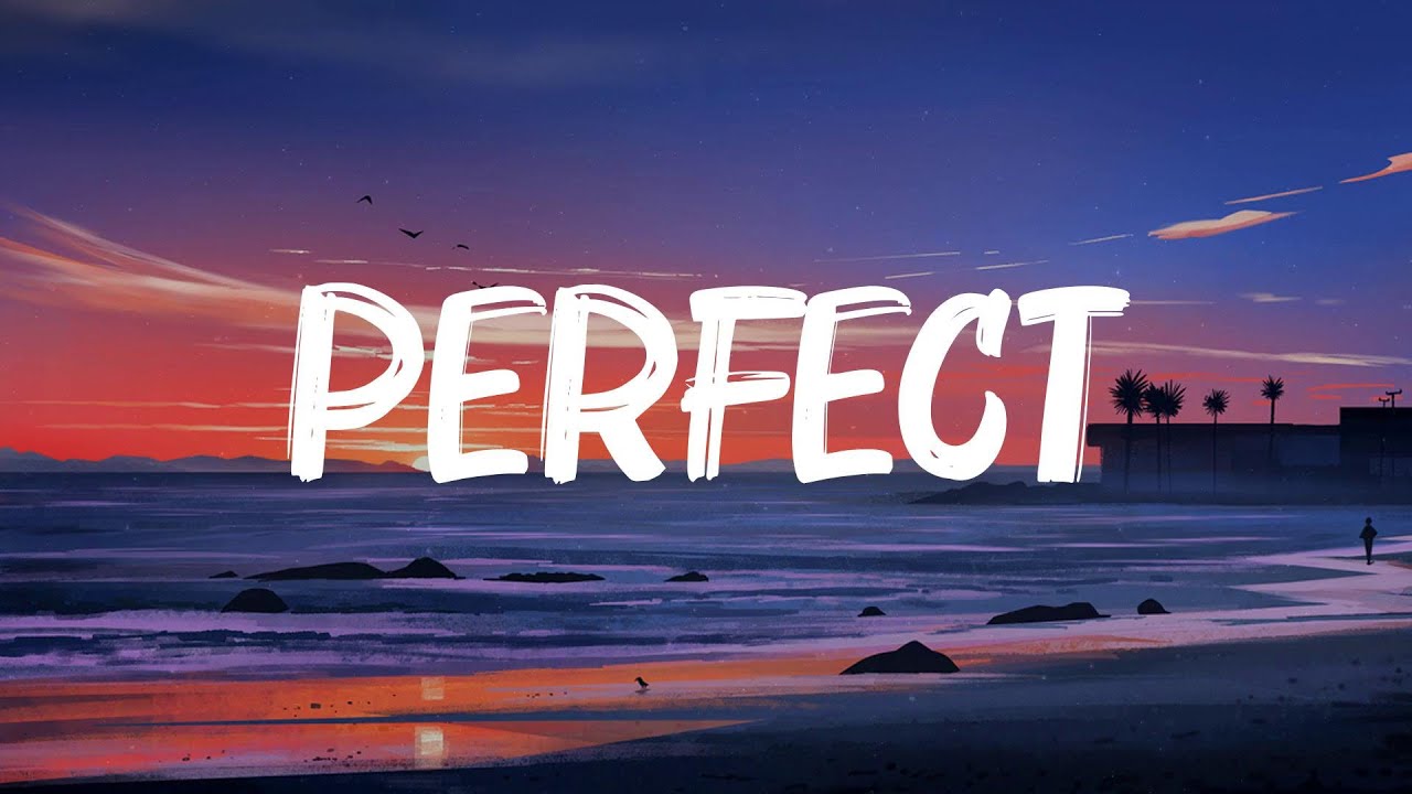 Perfect - Ed Sheeran (Lyrics) || Playlist || Ed Sheeran, Justin Bieber ...