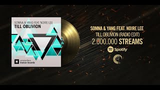 Somna And Yang Feat Noire Lee - Till Oblivion Rnm Classics  Lyrics