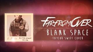 Taylor Swift - Blank Space (Punk Goes Pop Style Cover) "Post-Hardcore"