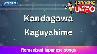 Kandagawa – Kaguyahime (Romaji Karaoke with guide)