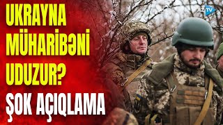 Ukrayna müharibəni bitirmək istəyir? – Hərbçilər şikayət etdi, deputatdan ŞOK AÇIQLAMALAR