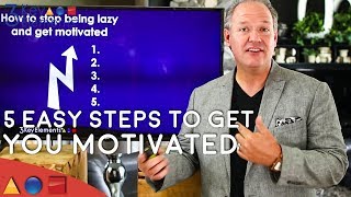 How To Stop Being Lazy And Get Motivated