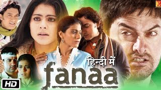 fanaa full movie 100% original hai Aamir khan PART 3