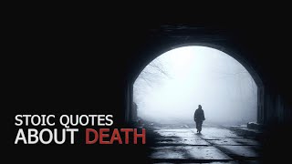 STOIC QUOTES ABOUT DEATH