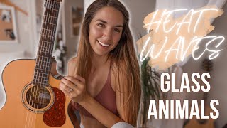 Heat Waves - Glass Animals | Guitar Tutorial