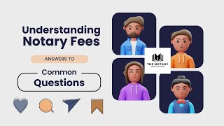 Understanding Notary Fees: Clear Answers to Common Questions