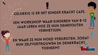 Delete de Denkfouten (Kinder Kracht Café)