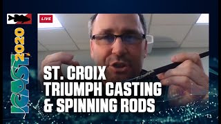 St. Croix Triumph Casting Rods and Triumph Spinning Rods with Dan Johnston | ICAST 2020