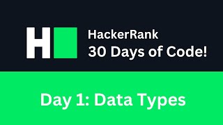 Day 1: Data Types | 30 Days of Code (HackerRank) | Python