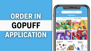 How to Order in GoPuff App?