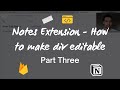 How to make DIV content editable with CSS placeholders - Notes Chrome Extension - Part Three
