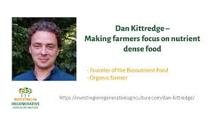 Dan Kittredge – Making farmers focus on nutrient dense food