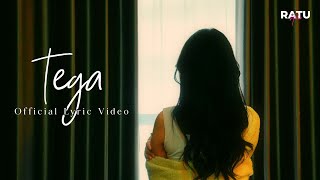 RATU AULIA - TEGA (OFFICIAL LYRIC VIDEO)