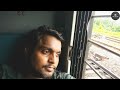 longest journey to ଓଡିଶା ହାଇଦ୍ରାବାଦ ରୁ ଓଡିଶା spending 3days in a train video 2@somusonu.odiavlog